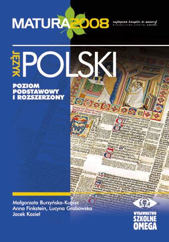 Matura 2008 Język polski Poziom podstawowy i rozszerzony Sklep