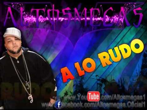 A Lo RuDo JohN ErIk Altosmegas Oficial Elian Rmx Ft Rodry