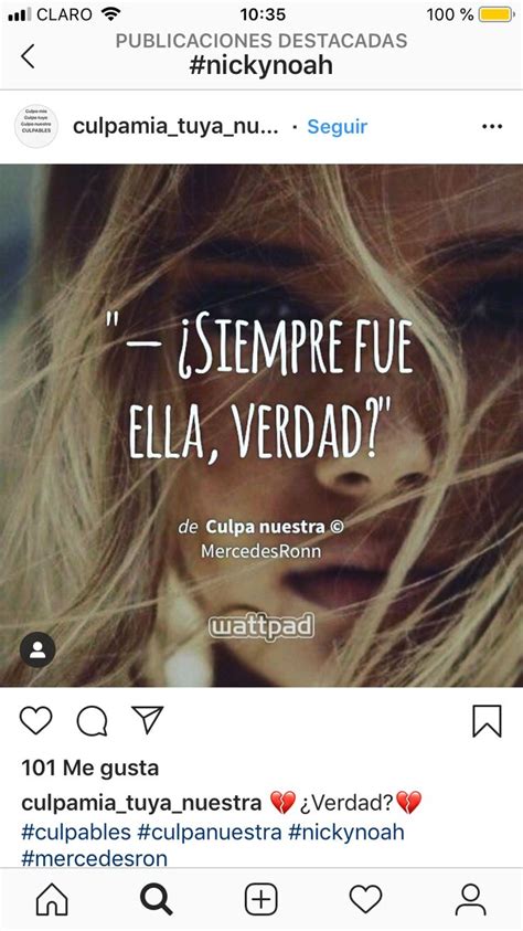 Culpa Nuestra Noah Nick Frases De Libros Juveniles Frases De Libros