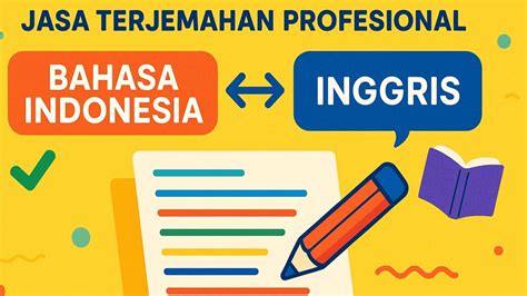 Jasa Terjemahan Profesional Bahasa Indonesia – Inggris / Inggris ...