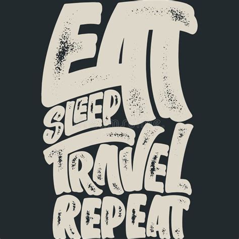 Eat Sleep Travel Repeat Stock Illustrations 164 Eat Sleep Travel