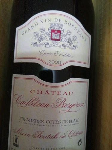 Ch Teau Cailleteau Bergeron Cuv E Tradition Premi Res C Tes De Blaye