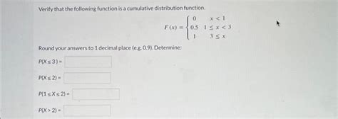 Solved Verify That The Following Function Is A Cumulative Chegg