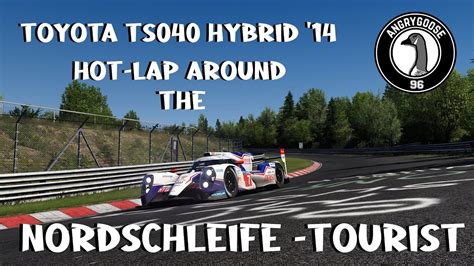 Toyota TS040 Hybrid 14 Nordschleife Tourist Hot Lap Assetto