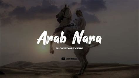 arab nara slowedreverb extended version mappila lofi covers