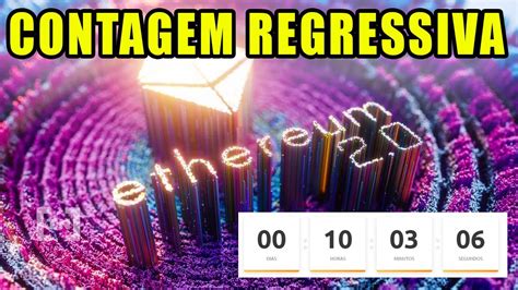 CONTAGEM REGRESSIMA PARA O FIM DAMINERAÇÃO DE ETHEREUM THE MERGE