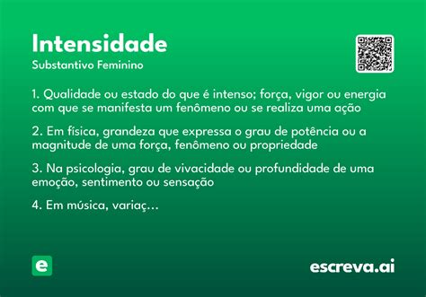 Significado Da Palavra Intensidade - Intensidade - Significado e Sinônimo - escreva.ai