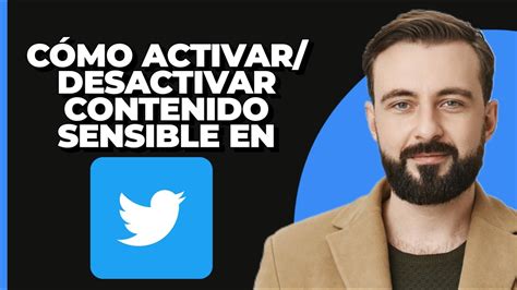 C Mo Activar Desactivar Contenido Sensible En Twitter Youtube