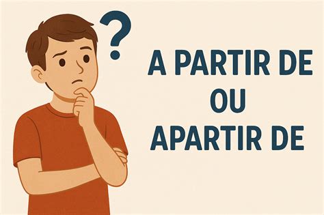 A partir de ou apartir de: Qual é a forma correta? | Blog Dicionário ...
