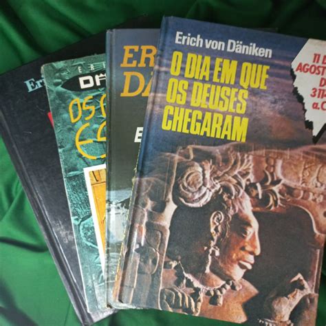 Livros De Erich Von Däniken - Livros Erich Von Däniken - O Dia em que os Deuses Chegaram, Será que Eu ...