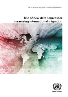 Use of new data sources for measuring international migration | UNECE