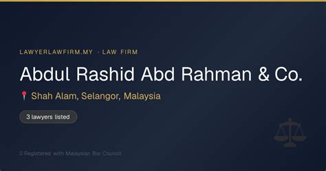 abdul rashid abd rahman  law firm  shah alam selangor