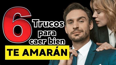 Todos querrán estar contigo 6 trucos para caer bien YouTube