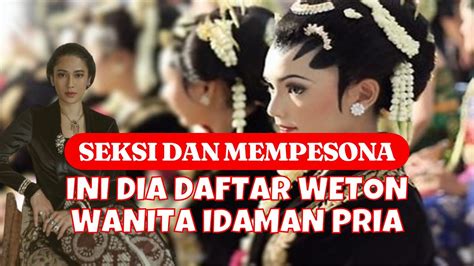 PEMANCING PRIA UNTUK SELINGKUH WETON WANITA INI MEMILIKI AURA