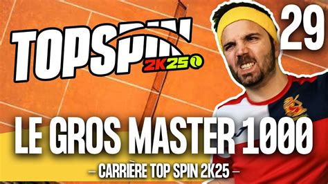 Le Match De La MaturitÉ Carrière Sur Topspin 2k25 Episode 29 Youtube