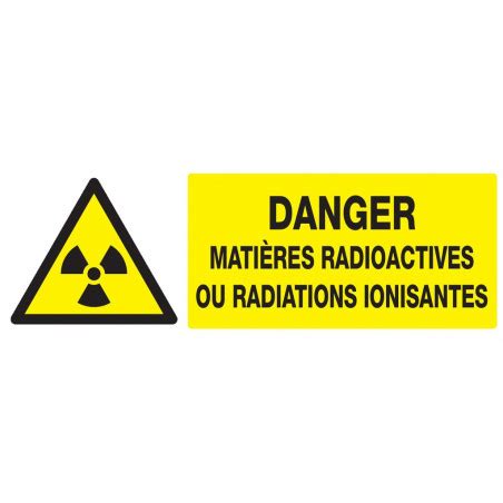 DANGER MATIERES RADIOACTIVES RAD IONISANTES 330X120MM NORMASIGN En