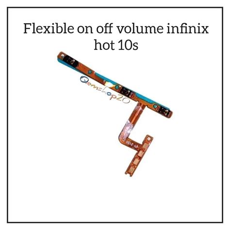 FLEXIBLE FLEXIBLE ON OFF VOLUME INFINIX HOT 10S X689 ORI Lazada Indonesia