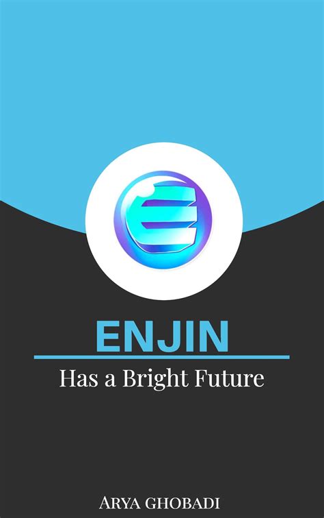 Enjin Has A Bright Future Everything About Enjin Enjin Enj