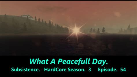 Subsistence Hardcore Season Episode Youtube