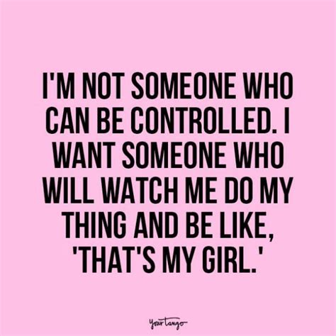 21 Independent Woman Quotes That Prove You Don T Need A Man To Define