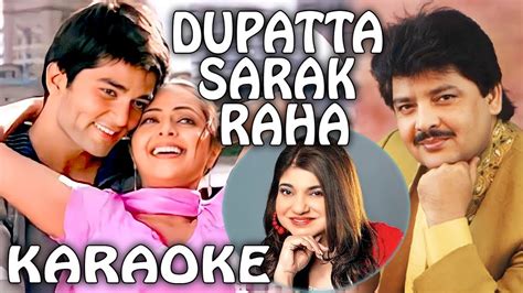 Dupatta Sarak Raha Jhankar Kaun Hai Jo Sapno Mein Aaya Karaoke With Lyrics Youtube