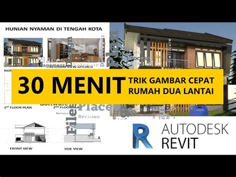 Menit Trik Menggambar Cepat Rumah Dua Lantai Dengan Revit Part