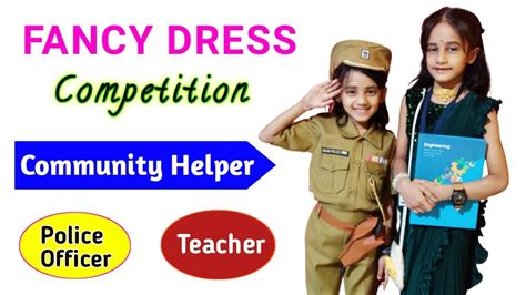 Fancy Dress Competition Community Helpers Community Helper Fancy