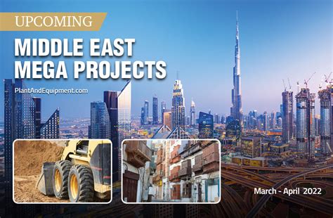 Latest Middle East Mega Projects From March And April 2022