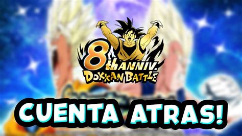 Cuenta Atras Del Aniversario Dragon Ball Dokkan Battle Youtube