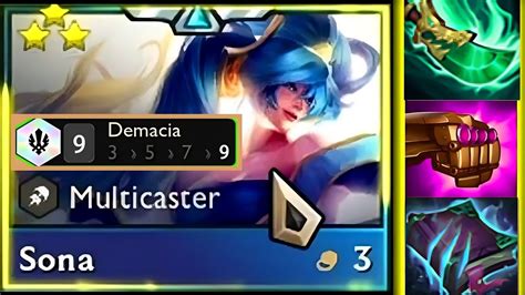 Sona 3 Star ⭐⭐⭐ 9 Demacia Tft Set9 Youtube