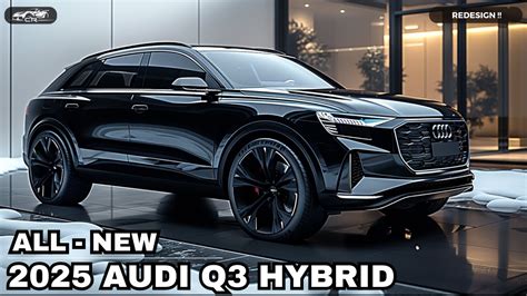 Unveiled Audi Q Hybrid The Next Generation Youtube