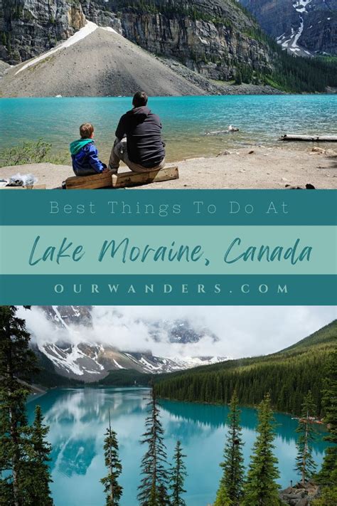 10 Best Things To Do At Lake Moraine Canada Our Wanders In 2023