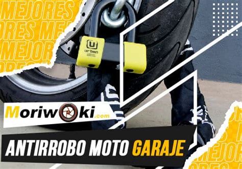 Los Mejores Antirrobos De Moto En Garaje Comunitario