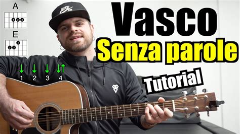 Tutorial Chitarra Vasco Rossi Senza Parole Accordi Testo Ritmo