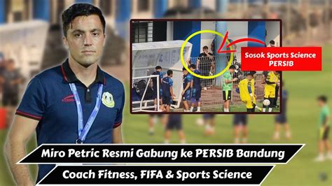 Miro Petric Resmi Gabung Persib Bandung Permintaan Bojan Hodak