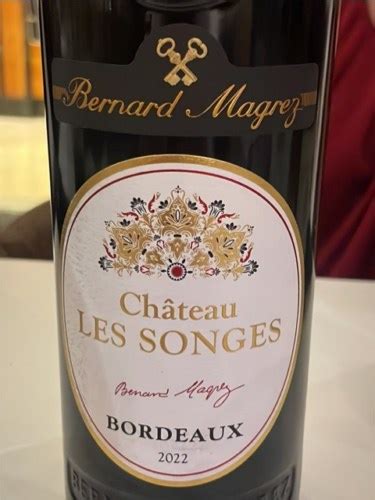 Bernard Magrez Ch Teau Les Songes Bordeaux Vivino Us