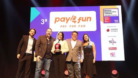 Pay Fun Conquista Posi O No Ranking Gptw Como Melhor Empresa Do Setor