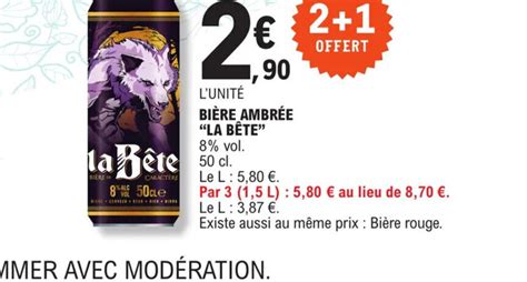 Promo L Unit Bi Re Ambr E La B Te Chez E Leclerc