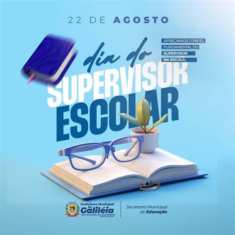 22 de agosto Dia do Supervisor Escolar Transparência Prefeitura