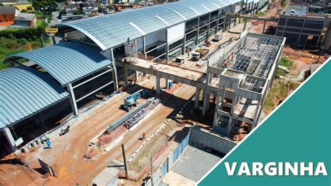 OBRAS ESTAÇÃO VARGINHA LINHA 9 ESMERALDA FINALMENTE VEMOS A ESTAÇÃO