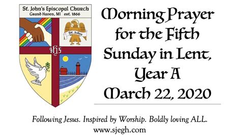 Morning Prayer For The Fifth Sunday In Lent Year A March 29 2020