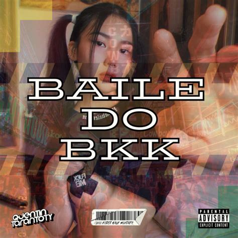 Stream BAILE DO BKK Mixtape 2022 Pt 1 By Quentin Tarantoty MIXES