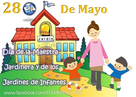 28 Mayo DÍa De Los Jardines De Infantes Y Las Maestras Jardineras