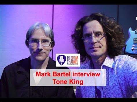 Mark Bartel Tone King Interview Youtube