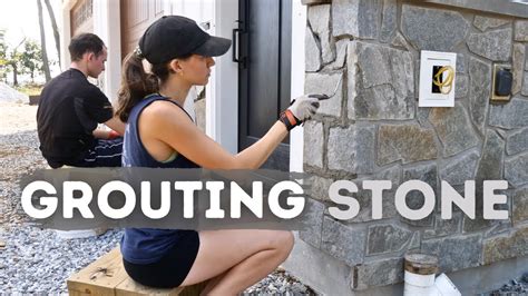 Grouting Our Stone Veneer The Final Step Youtube