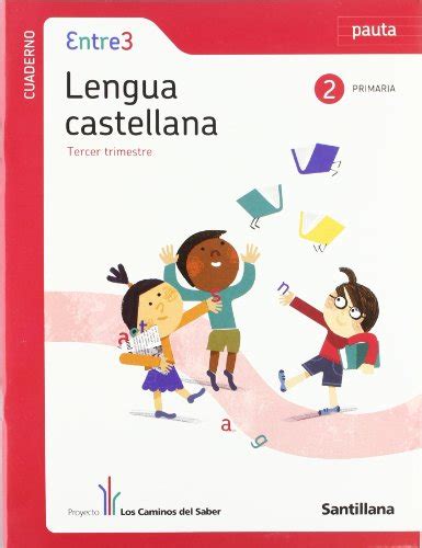 Globalizado Entre Cuaderno Lengua Pauta Primaria Trim Los Caminos