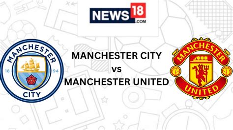 Manchester City Vs Manchester United Live Streaming For Fa Cup Final