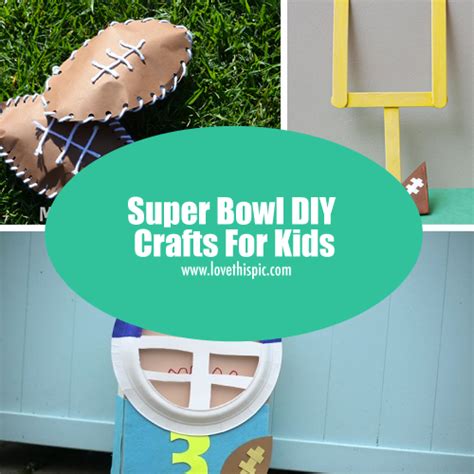 Super Bowl DIY Crafts For Kids