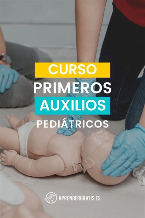 Curso De Primeros Auxilios Pedi Tricos Aprender Gratis Curso De