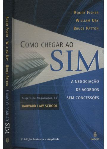 Sebo Do Messias Livro Como Chegar Ao Sim